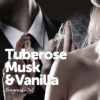 tuberose musk vanilla fragrance oil