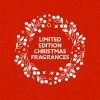 limited edition christmas fragrances